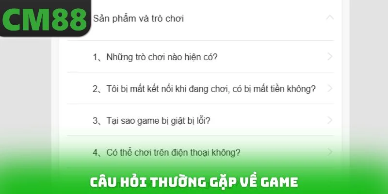 Câu hỏi thường gặp về game